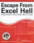 Image for Escape from Excel hell: fixing problems in Excel 2003, 2002, and 2000