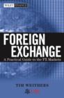 Image for Foreign exchange: a practical guide to the FX markets
