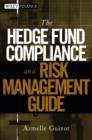 Image for The hedge fund compliance and risk management guide