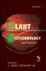 Image for Plant biotechnology and genetics  : principles, techniques and applications