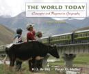 Image for The world today  : concepts and regions in geography