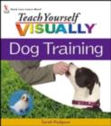 Image for Teach yourself visually dog training