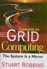 Image for Lessons in grid computing: the system is a mirror