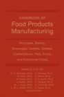 Image for Handbook of Food Products Manufacturing, 2 Volume Set
