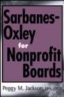 Image for Sarbanes-Oxley for nonprofit boards: a new governance paradigm