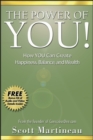 Image for The power of you!: how you can create happiness, balance, and wealth