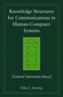 Image for Knowledge Structures for Communications in Human-computer Systems