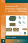 Image for Genomics and proteomics engineering in medicine and biology