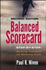 Image for Balanced scorecard step-by-step: maximizing performance and maintaining results