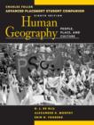 Image for Human Geography : People, Place, and Culture : Advanced Placement Student Companion