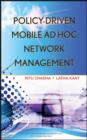 Image for Policy-Driven Mobile Ad hoc Network Management