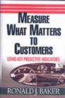 Image for Measure what matters to customers: using key predictive indicators