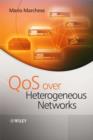 Image for QoS Over Heterogeneous Networks