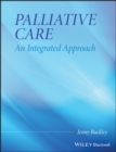 Image for Palliative Care: An Integrated Approach