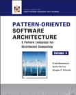 Image for Pattern-oriented software architecture  : a pattern language for distributed computingVol. 4