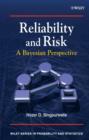Image for Reliability and Risk - A Bayesian Perspective