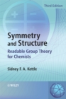 Image for Symmetry and structure  : readable group theory for chemists