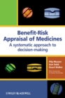 Image for Benefit-risk appraisal of medicines  : a systematic approach to decision making