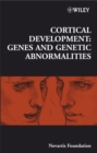 Image for Cortical development  : genes and genetic abnormalities