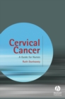 Image for Cervical cancer  : a guide for nurses