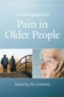 Image for The management of pain in older people