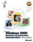 Image for ALS Microsoft Windows 2000 Network Infrastructure Administration : AND Lab Manual