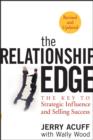 Image for The relationship edge  : the key to strategic influence and selling success