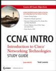 Image for CCNA Intro : Introduction to Cisco Networking Technologies Study Guide - Exam 640-821