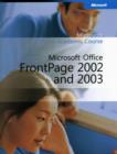 Image for Microsoft Official Academic Course : Microsoft FrontPage 2002 and 2003