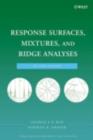 Image for Response surfaces, mixtures, and ridge analyses