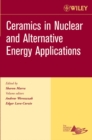 Image for Ceramics in Nuclear and Alternative Energy Applications, Volume 27, Issue 5