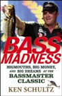 Image for Bass madness: bigmouths, big money, and big dreams at the Bassmaster Classic