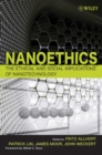 Image for Nanoethics  : the ethical and social implications of nanotechnology