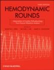 Image for Hemodynamic rounds  : interpretation of cardiac pathophysiology from pressure waveform analysis