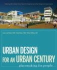 Image for Urban design for an urban century  : placemaking for people