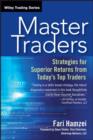 Image for Master traders: strategies for superior returns from today&#39;s top traders