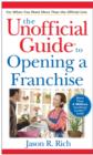 Image for The Unofficial Guide to Opening a Franchise