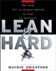 Image for Lean and hard: the body you&#39;ve always wanted in just 24 workouts