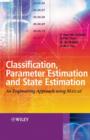 Image for Classification, Parameter Estimation and State Estimation : An Engineering Approach Using MATLAB