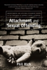 Image for Attachment and Sexual Offending: Understanding and Applying Attachment Theory to the Treatment of Juvenile Sexual Offenders