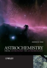 Image for Astrochemistry  : from astronomy to astrobiology