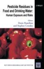 Image for Pesticide Residues in Food and Drinking Water : Human Exposure and Risks