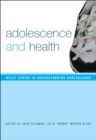 Image for Adolescence and health