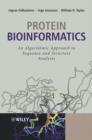 Image for Protein Bioinformatics - An Algorithmic Approach to Sequence and Structure Analysis