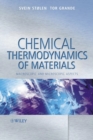 Image for Chemical thermodynamics of materials: macroscopic and microscopic aspects