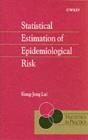 Image for Statistical estimation of epidemiological risk