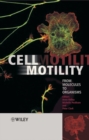 Image for Cell motility: from molecules to organisms