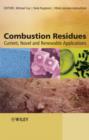 Image for Combustion Residues: Current, Novel and Renewable Applications