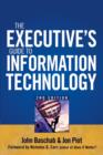 Image for The Executive&#39;s Guide to Information Technology