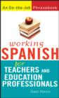 Image for Working Spanish for Teachers and Education Professionals